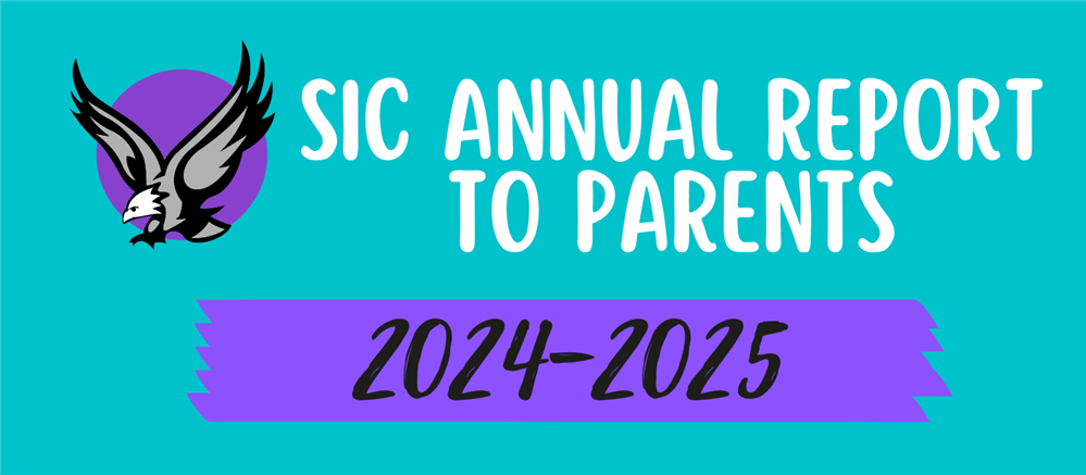  2024-2025 SIC Annual Report to Parents